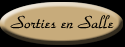 Sorties Salle